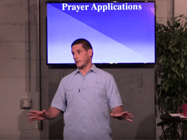 10/03/15 - Prayer Applications – Prayer pt 20